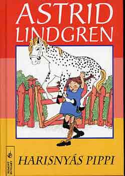 Astrid Lindgren - Harisny�s Pippi