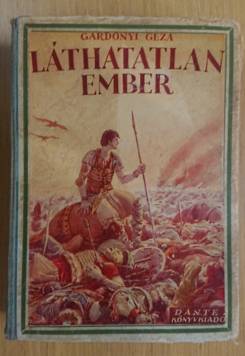 G�rdonyi G�za - L�thatatlan ember