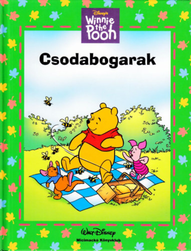 Walt Disney - Micimackó - Csodabogarak