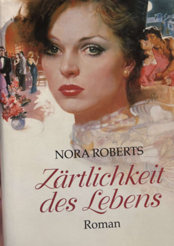 Nora Roberts - Z�rtlichkeit des Lebens