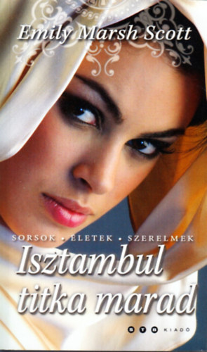 Emily Marshscott - Isztambul titka marad