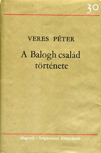 Veres Pter - A Balogh csald trtnete II-III.