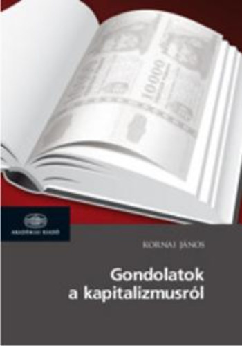 Kornai J�nos - Gondolatok a kapitalizmusr�l