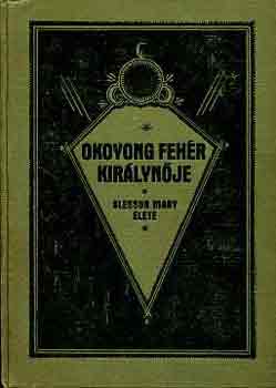 W. P. Livingstone - Okoyong feh�r kir�lyn�je