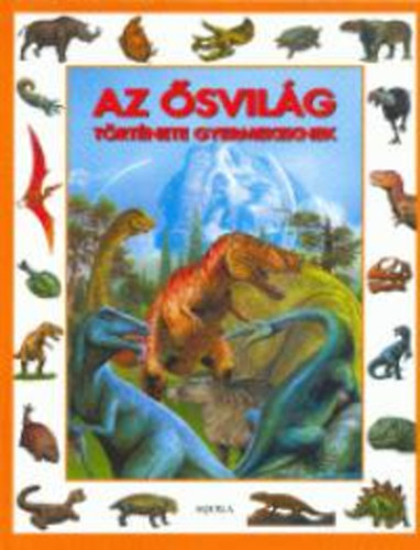 T�th D�ra - Az �svil�g t�rt�nete gyermekeknek