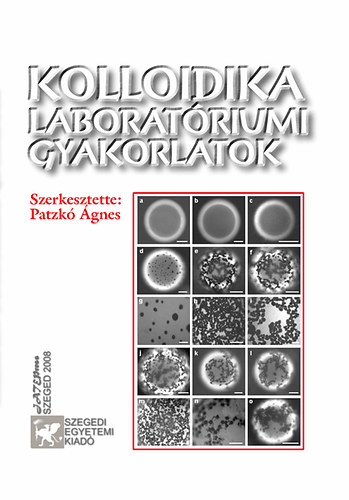 Patzk gnes - Kolloidika laboratriumi gyakorlatok