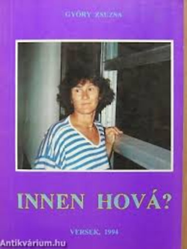 Gy�ry Zsuzsa - Innen hov�?