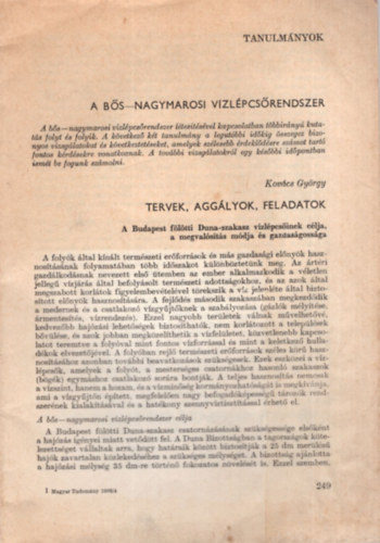 Petrasovits Imre Kovcs Gyrgy - A Bs-nagymarosi vzlpcsrendszer - 1.  Tervek , agglyok, feladatok, 2. A Dunai vzlpcs mezgazdasgi-krnyezeti hatsairl  Tanulmlnyok - Klnlenyomat