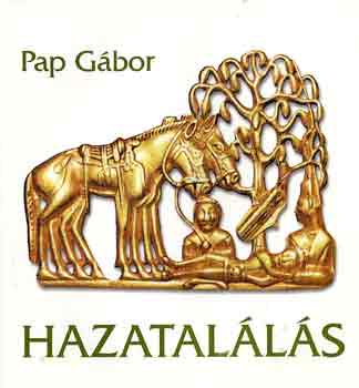 Pap G�bor - Hazatal�l�s