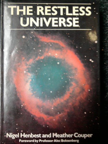 Heather Couper Nigel Henbest - The Restless Universe