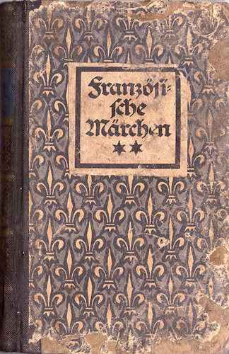 Die Maerchen der Weltliteratur - Französische Maerchen