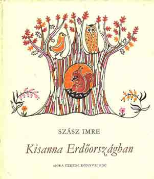 Sz�sz Imre - Kisanna Erd�orsz�gban