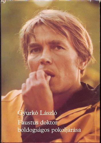 Gyurk� L�szl� - Faustus doktor boldogs�gos pokolj�r�sa