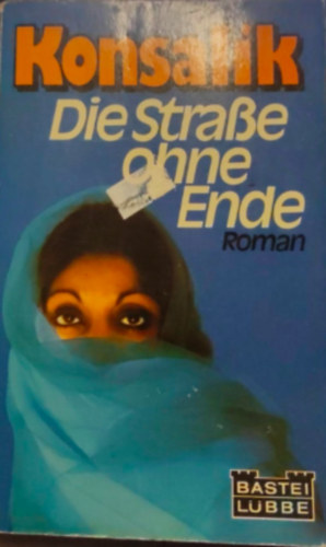 Konsalik - Die Strae ohne Ende