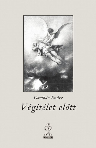 Gombár Endre - Végítélet előtt