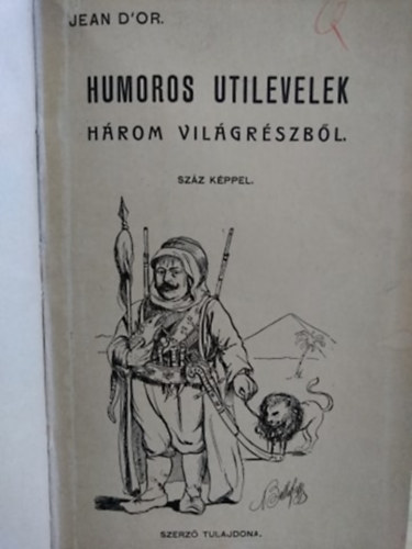 Jean D'or - Humoros utilevelek hrom vilgrszbl