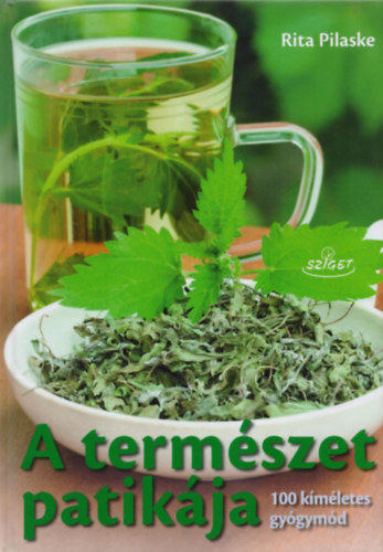 Rita Pilaske - A természet patikája