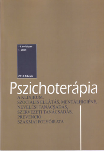 Pszichoterpia 19. vfolyam 1.szm 2010. februr