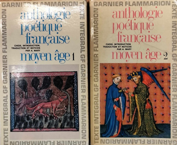 Andre Mary - Anthologie poétique française : Moyen Age 1-2.