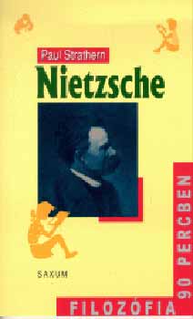 Paul Strathern - Nietzsche - Filozófia 90 percben
