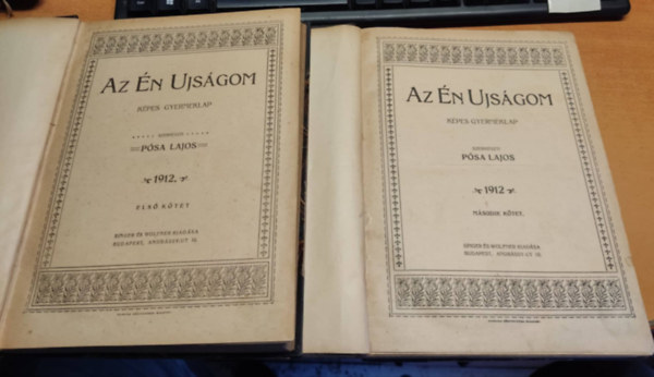 Pósa Lajos - Az én ujságom - 1912 - I-II.
