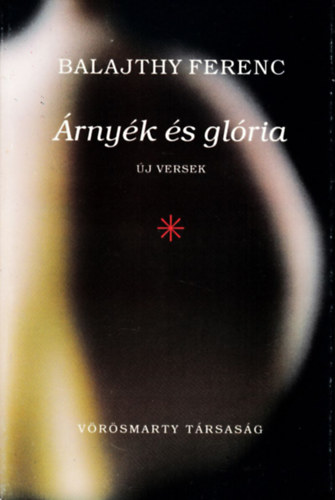 Balajthy Ferenc - �rny�k �s gl�ria