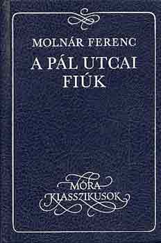 Molnr Ferenc - A Pl utcai fik
