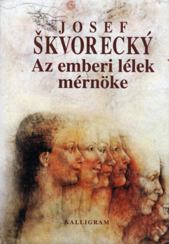 Josef Skvorecky - Az emberi llek mrnke II.