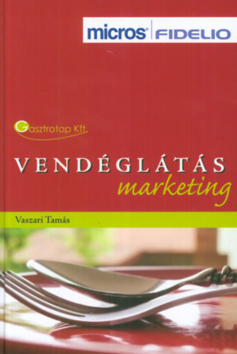 Vaszari Tams - Vendglts marketing