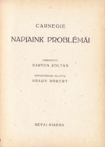Carnegie - Napjaink problmi
