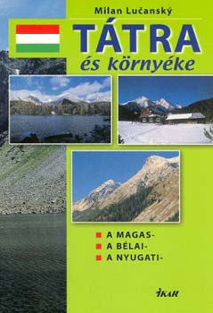 Milan Lucansky - Ttra s krnyke