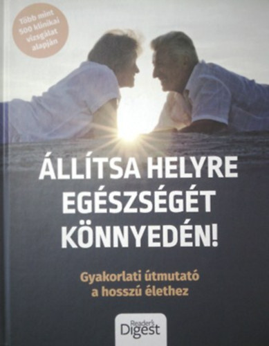 Sar-Gordon, Debra Harrar - lltsa helyre egszsgt knnyedn! (Reader's Digest)