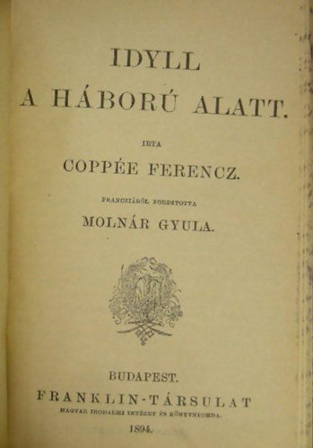 Copp�e Ferencz - Idyll a h�bor� alatt