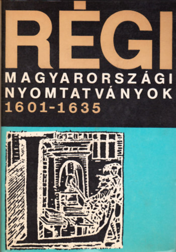 Borsa-Hervay (szerk.) - Régi magyarországi nyomtatványok II. (1601-1635)