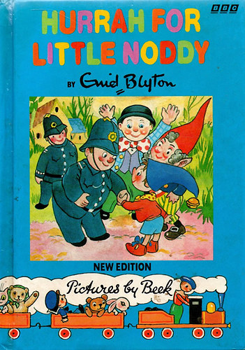 Enid Blyton - Hurrah for Little Noddy