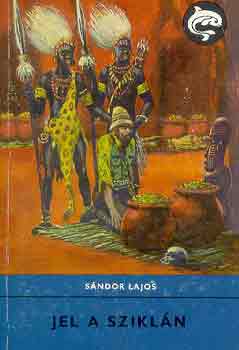 Sándor Lajos - Jel a sziklán