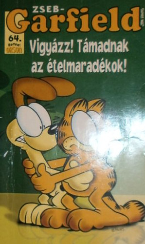 Jim Davis - Vigy�zz! T�madnak az �telmarad�kok!