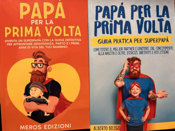 alberto bicego - pap� per la prima volta ( 2 db k�nyv )
