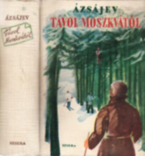 Azsajev - Távol moszkvától