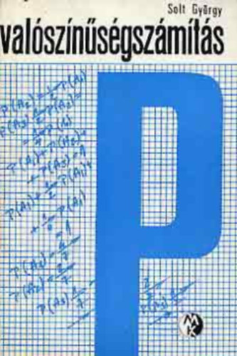 Solt György - Valószínűségszámítás - Példatár