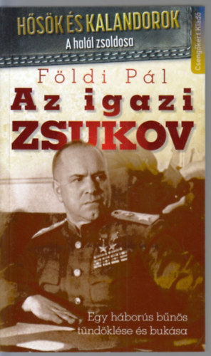Fldi Pl - Az igazi Zsukov