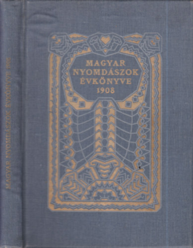 Magyar nyomdászok évkönyve 1908.