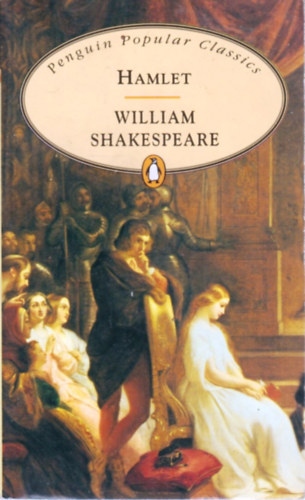 Wiliam Shakespeare - Hamlet (angol nyelv)