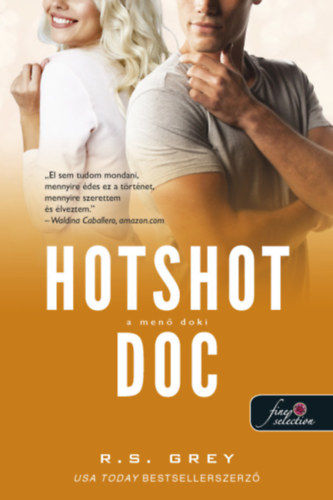 R.S. Grey - Hotshot Doc - A men� doki