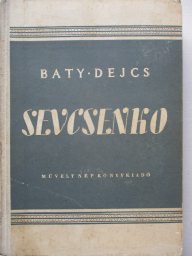 Baty; Dejcs - Sevcsenko