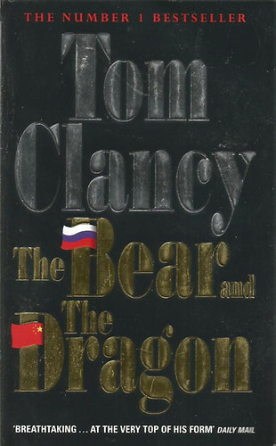 Tom Clancy - The Bear and The Dragon