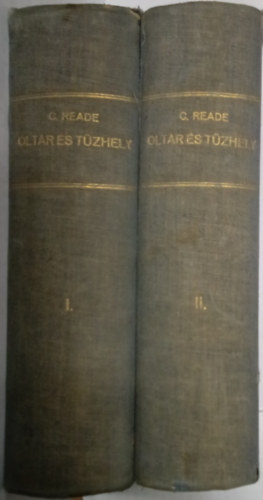 Charles Reade - Oltr s tzhely I-II.