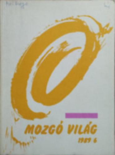 P.Szűcs Julianna főszerkesztő - mozgó világ 1989/június