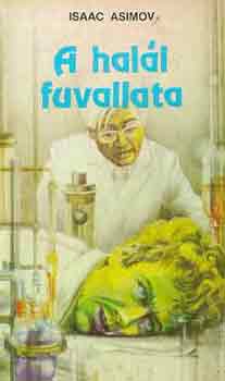 Isaac Asimov - A hal�l fuvallata
