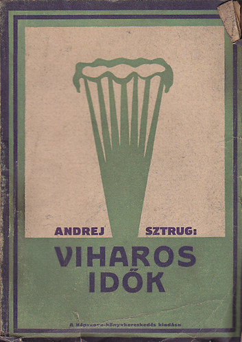 Andrej Sztrug - Viharos idk